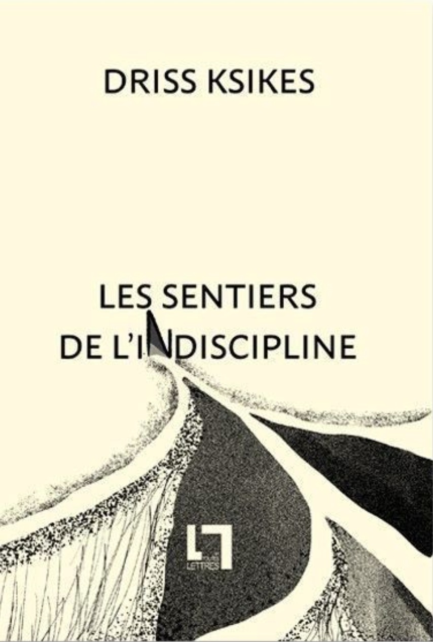 Livre : «Les sentiers de l'indiscipline»